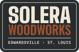 Solera Woodworks, Edwardsville and St. Louis